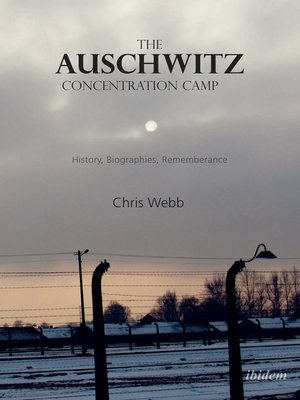 cover image of The Auschwitz Concentration Camp